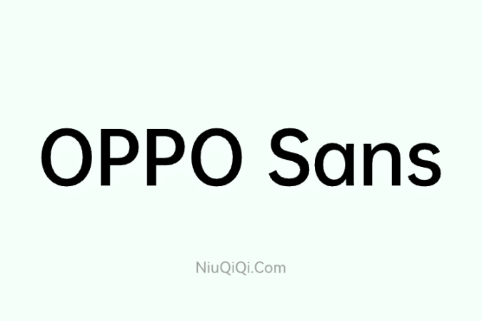 品牌字体OPPO Sans 3.0：文字之美，科技之美[免费商用字体]-牛七七